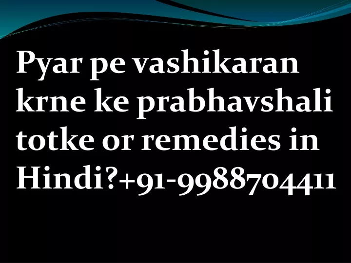 pyar pe vashikaran krne ke prabhavshali totke