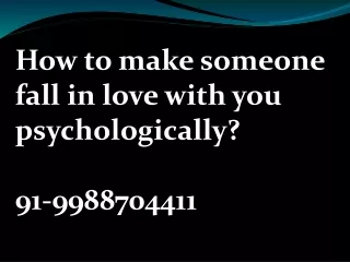 how to make someone fall in love with