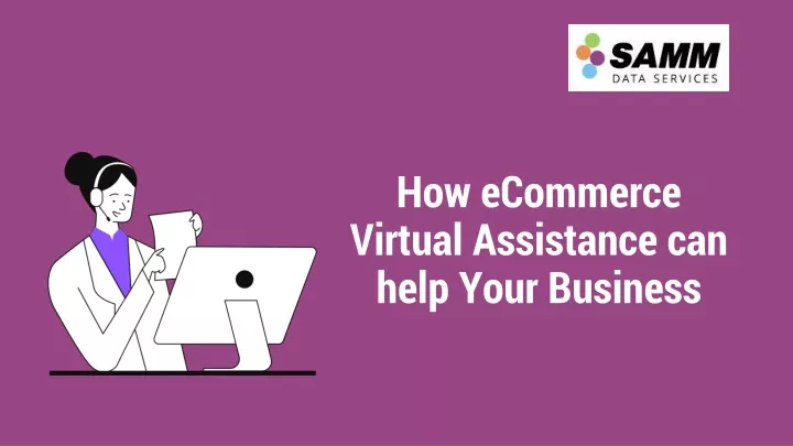 how ecommerce virtual assistance can help your