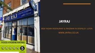 JayRaj| Best Indian Restaurant & Takeaway in Stopsley, Luton