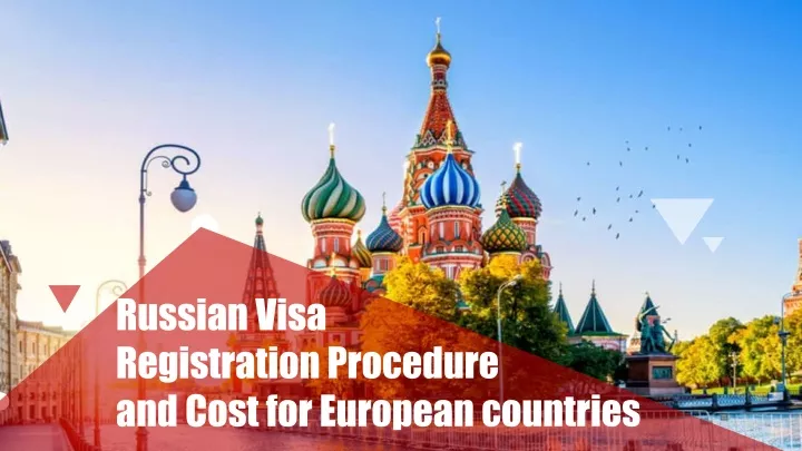 russian visa registration procedure and cost