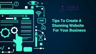 tips to create a stunning website for your business