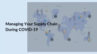 Managing Your Supply Chain During COVID-19
