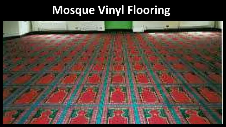 mosque vinyl flooring