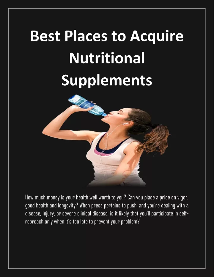 best places to acquire nutritional supplements