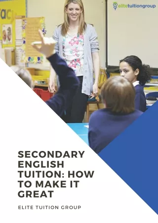 Secondary English Tuition: How to Make it Great