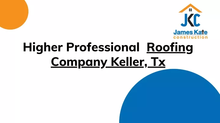 higher professional roofing company keller tx