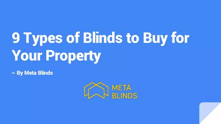 9 types of blinds to buy for your property