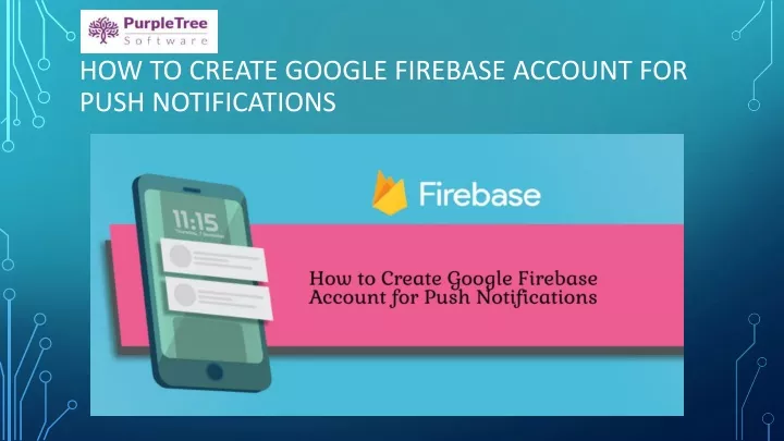 how to create google firebase account for push notifications
