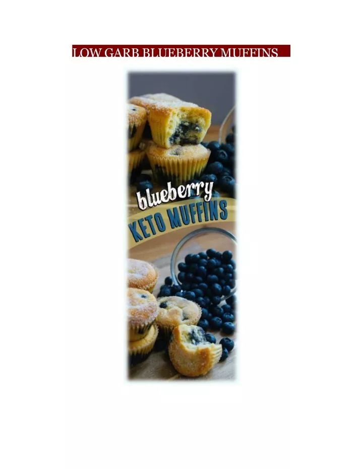 low garb blueberry muffins