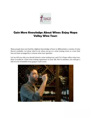 Gain More Knowledge About Wines - Enjoy Napa Valley Wine Tours