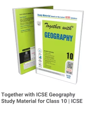 Together with ICSE Geography Study Material for Class 10 | ICSE