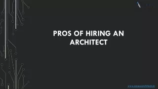 Pros of hiring an Architect