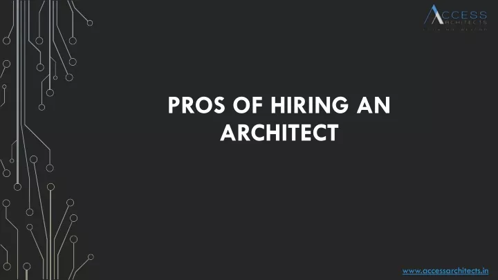 pros of hiring an architect