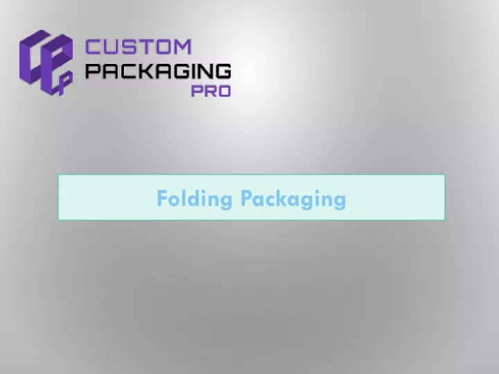 folding packaging