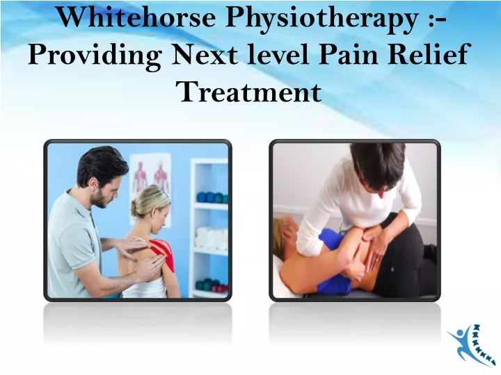 whitehorse physiotherapy providing next level pain relief treatment