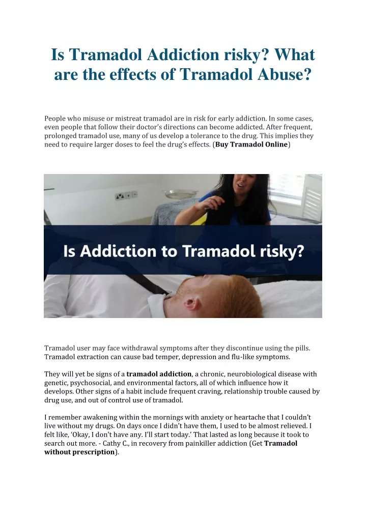 is tramadol addiction risky what are the effects