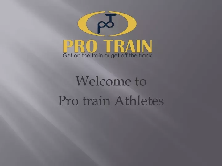 welcome to pro train athletes