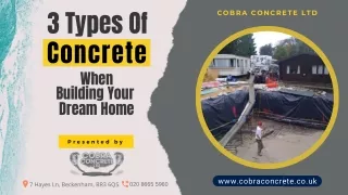 3 Types Of Concrete When Building Your Dream Home
