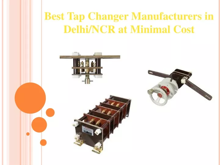 best tap changer manufacturers in delhi