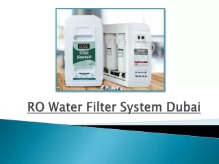 Health Is At Risk In The Absence Of RO Water Filter System Dubai