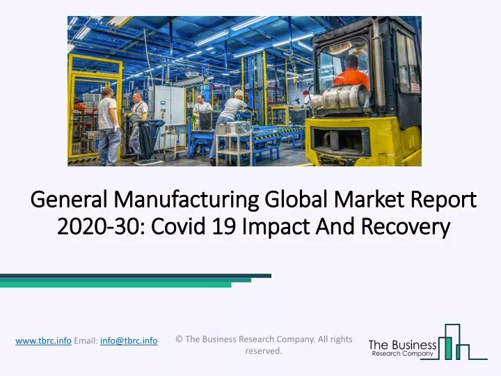 general manufacturing global market report 2020 30 covid 19 impact and recovery