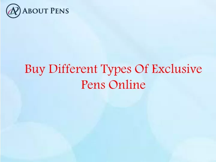 buy different types of exclusive pens online