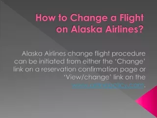 How to Change a Flight on Alaska Airlines?