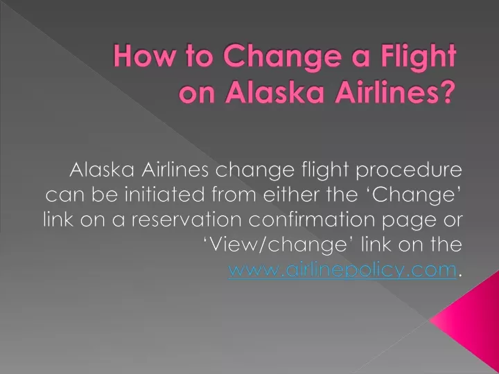 how to change a flight on alaska airlines