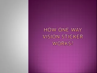 How One Way Vision Sticker Works?