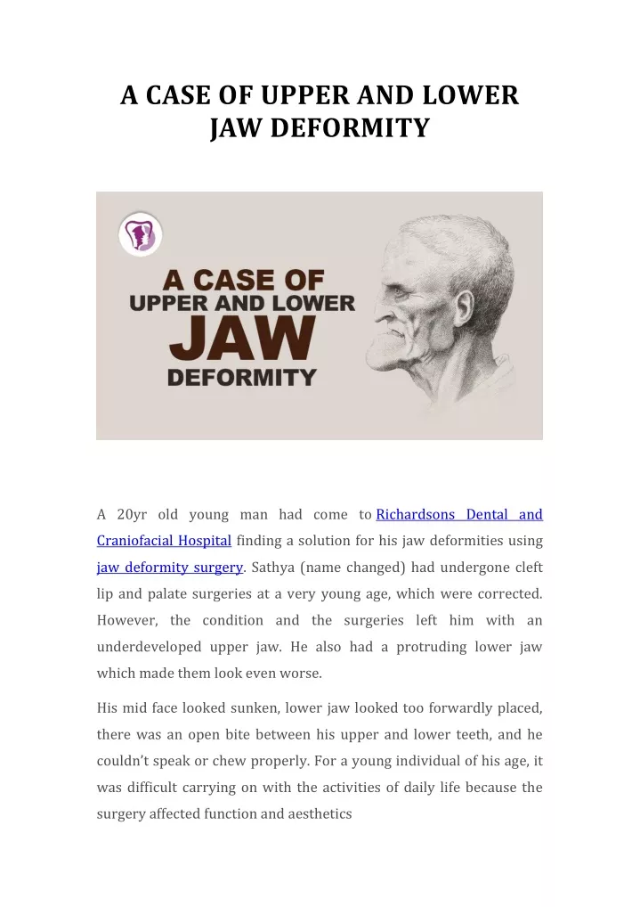 a case of upper and lower jaw deformity
