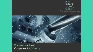 Scharf Precision Engineering - High Volume Machined Parts Manufacturer