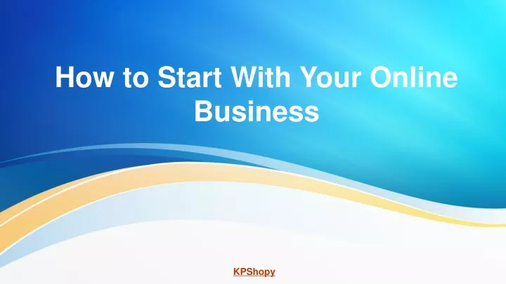 how to start with your online business