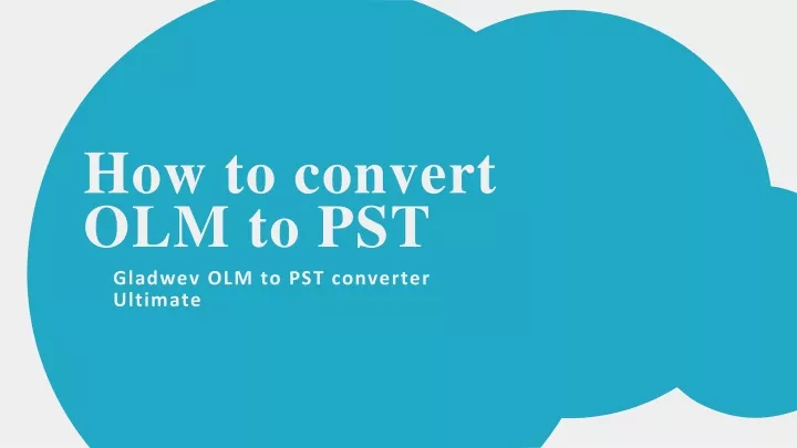 how to convert o lm to pst