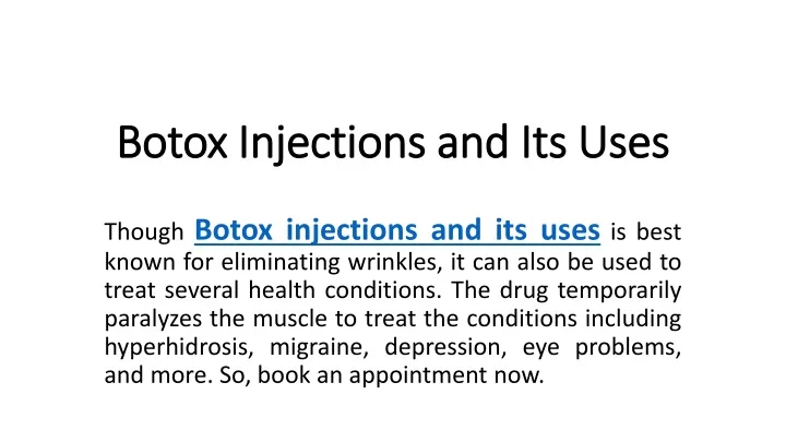 botox injections and its uses