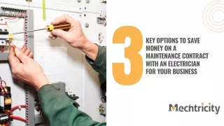 3 Key Options to Save Money on A Maintenance Contract with An Electrician for Your Business