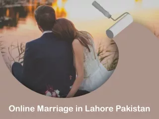 Get Service For Online Marriage in Lahore Pakistan