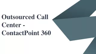 Outsourced Call Center - ContactPoint 360