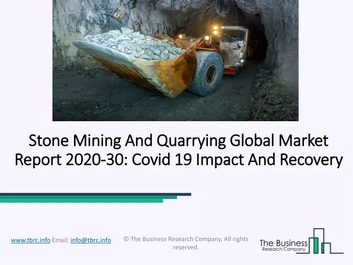 stone mining and quarrying global market report 2020 30 covid 19 impact and recovery