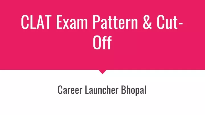 clat exam pattern cut off