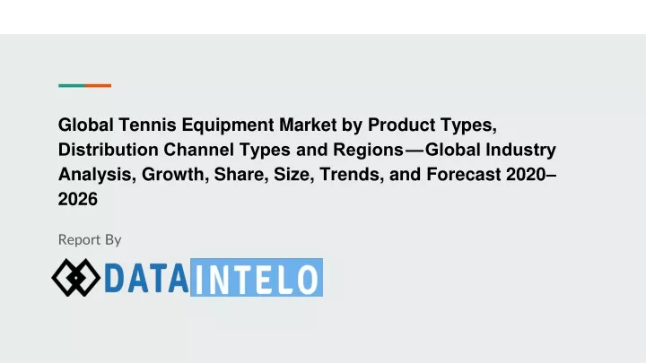 global tennis equipment market by product types