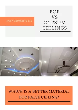 POP Or Gypsum- Which Is A Better Material For False Ceilings?