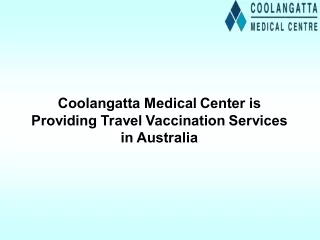 Coolangatta Medical Center is Providing Travel Vaccination Services in Australia