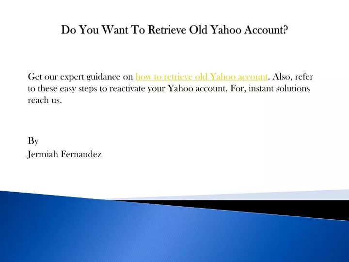 do you want to retrieve old yahoo account