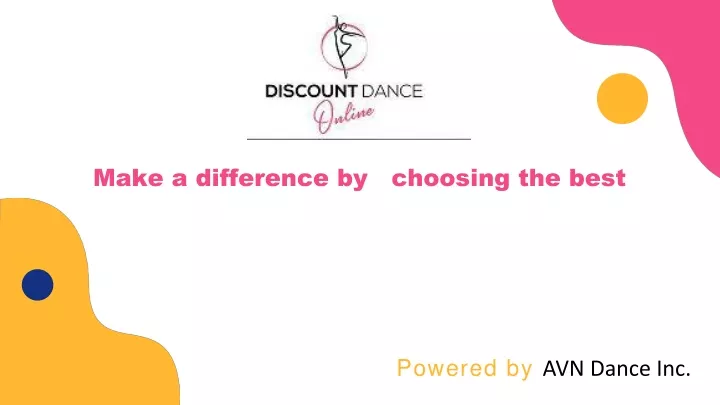 make a difference by choosing the best