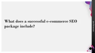 What does a succesful e-commerce SEO package include?