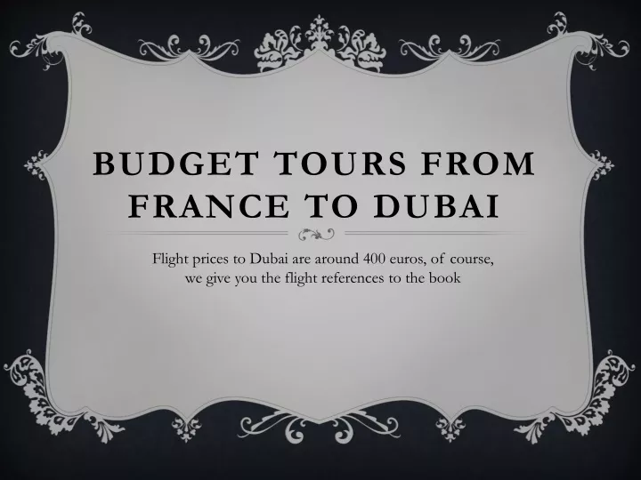 budget tours from france to dubai