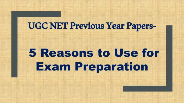 ugc net previous year papers 5 reasons