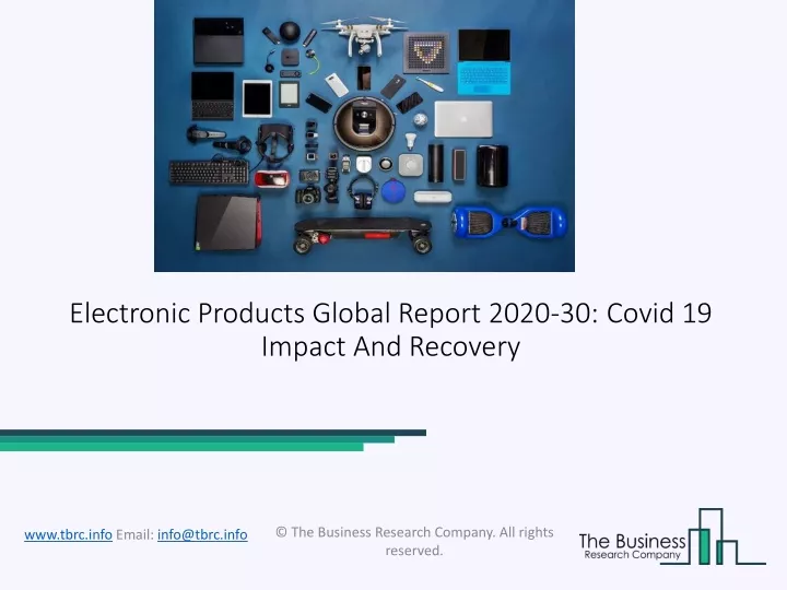 electronic products global report 2020 30 covid 19 impact and recovery