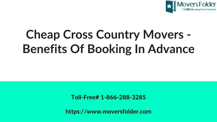 cheap cross country movers benefits of booking in advance
